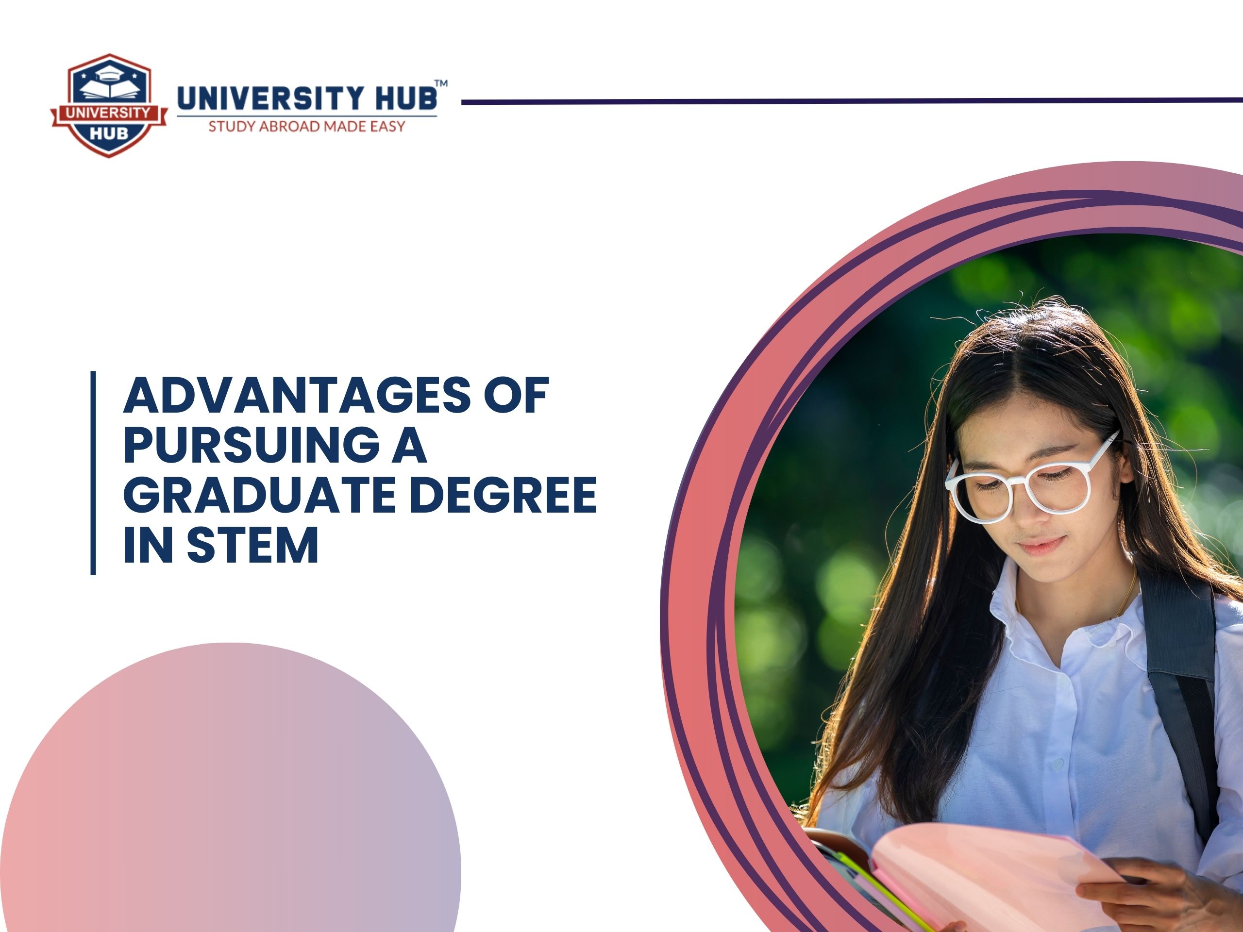 Advantages Of Pursuing A Graduate Degree In STEM