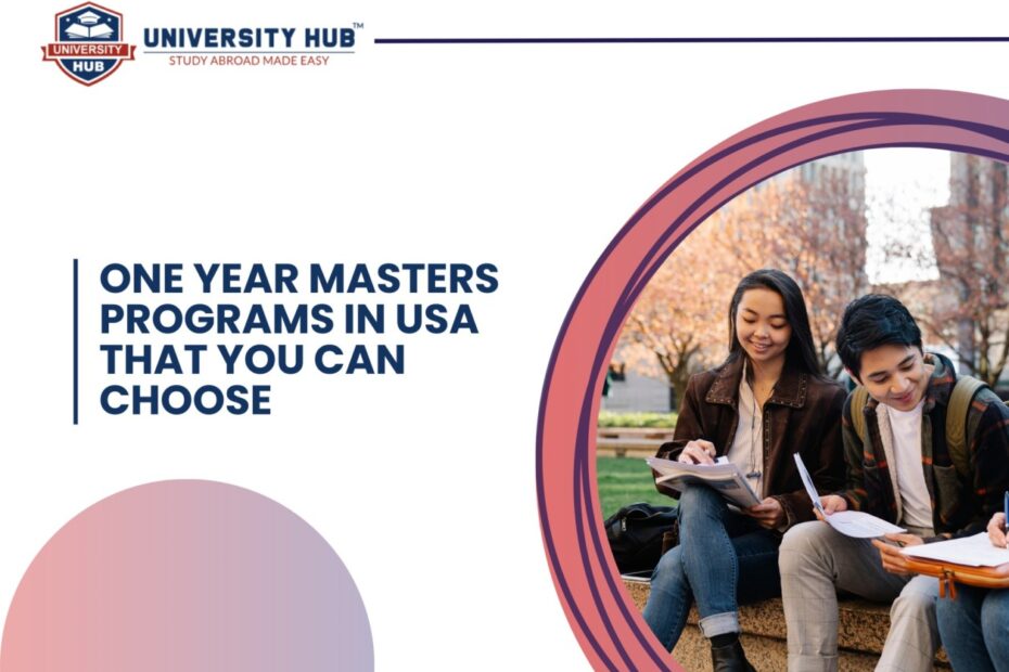 One Year Masters Programs in USA That You Can Choose