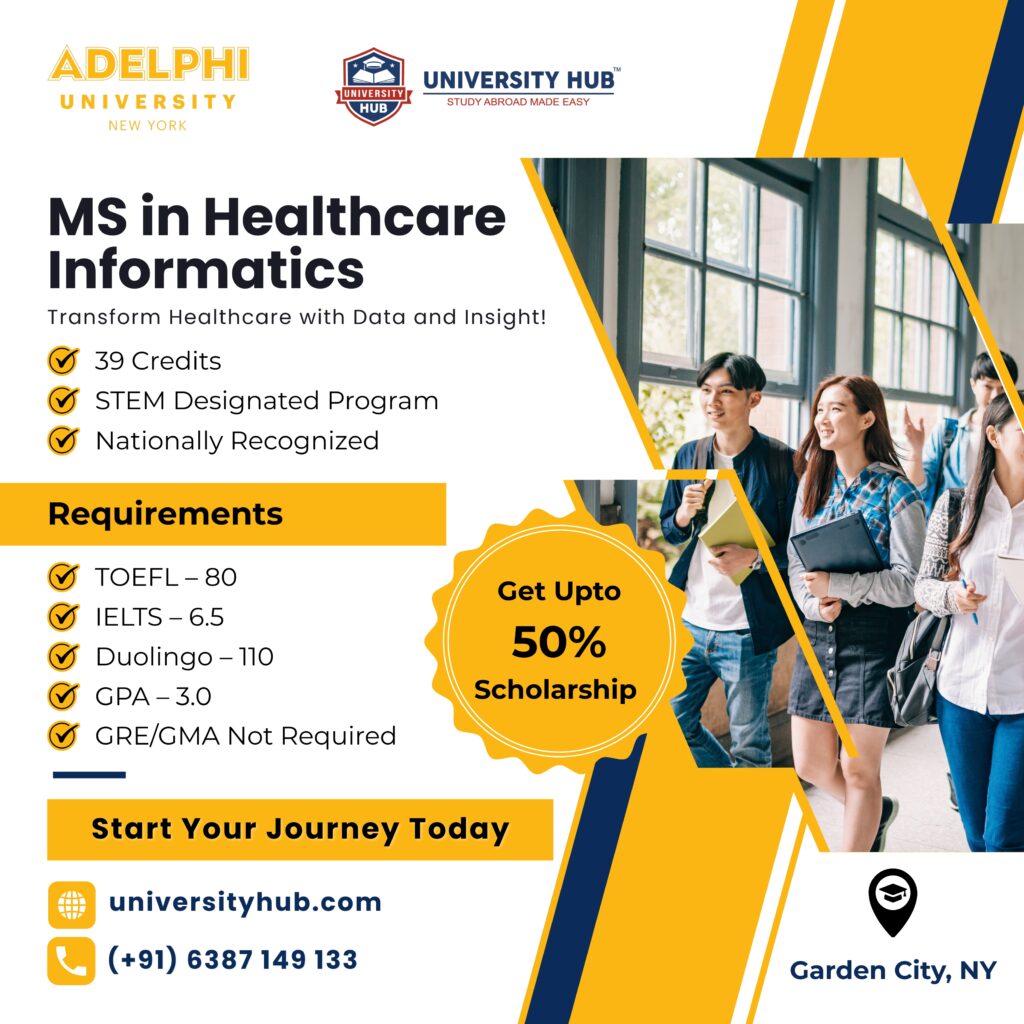 Social media flyer for Adelphi University highlighting MS in Healthcare Informatics program, scholarship offer, and application details through UniversityHub.